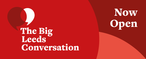Big Leeds Conversation now open text on a red background.