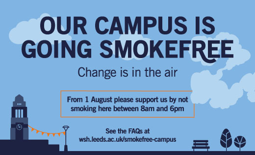 An updated set of FAQs is part of the new smokefree campus information and support available for colleagues. July 2019